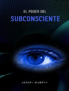 Murphy |  El poder del subconsciente | eBook | Sack Fachmedien