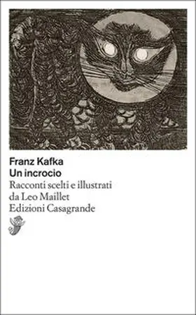 Kafka |  Un incrocio. Racconti scelti e illustrati da Leo Maillet | Buch |  Sack Fachmedien