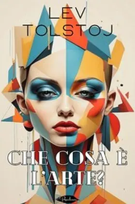 Tolstoj / Panzacchi |  Che cosa è l'arte? | eBook | Sack Fachmedien