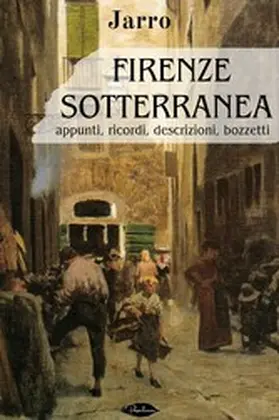 Jarro |  Firenze sotterranea | eBook | Sack Fachmedien