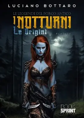 Bottaro |  Le leggende del Borgo Antico 2 | eBook | Sack Fachmedien