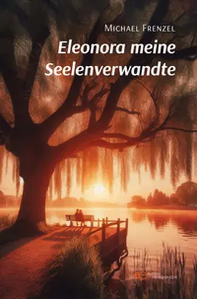 Frenzel |  ELEONORA MEINE SEELENVERWANDTE | Buch |  Sack Fachmedien