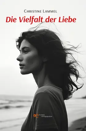 Lammel |  DIE VIELFALT DER LIEBE | Buch |  Sack Fachmedien