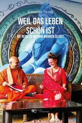 Hesse |  WEIL DAS LEBEN SCHÖN IST | Buch |  Sack Fachmedien