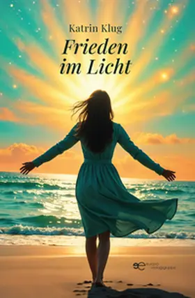 Klug |  FRIEDEN IM LICHT | Buch |  Sack Fachmedien