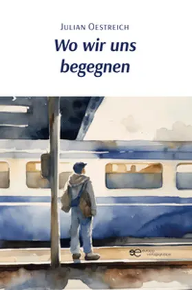 Oestreich |  WO WIR UNS BEGEGNEN | Buch |  Sack Fachmedien