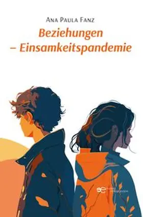Fanz |  BEZIEHUNGEN – EINSAMKEITSPANDEMIE | Buch |  Sack Fachmedien