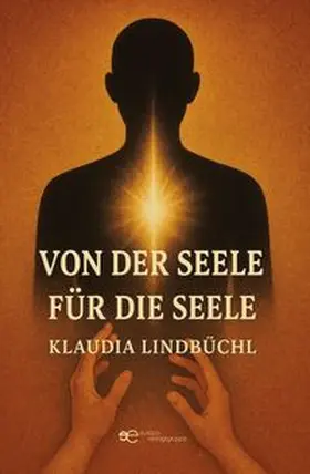 Lindbüchl |  Von der Seele für die Seele | Buch |  Sack Fachmedien