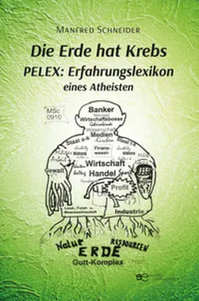 Schneider |  DIE ERDE HAT KREBS | Buch |  Sack Fachmedien
