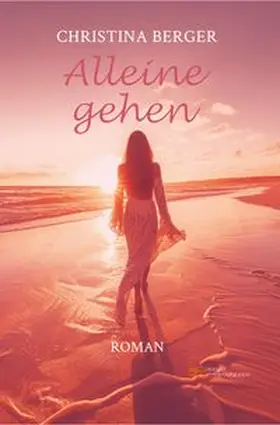 Berger |  ALLEINE GEHEN | Buch |  Sack Fachmedien
