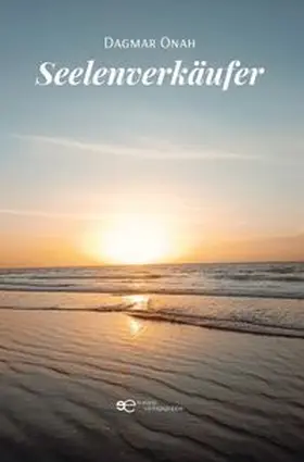 Onah |  SEELENVERKÄUFER | Buch |  Sack Fachmedien