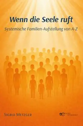 Metzger |  WENN DIE SEELE RUFT | Buch |  Sack Fachmedien