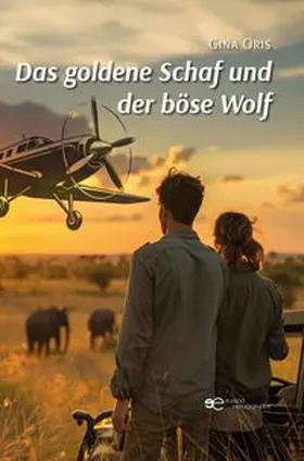 Oris |  DAS GOLDENE SCHAF UND DER BÖSE WOLF | Buch |  Sack Fachmedien