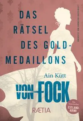 Kütt |  Das Rätsel des Goldmedaillons | eBook | Sack Fachmedien