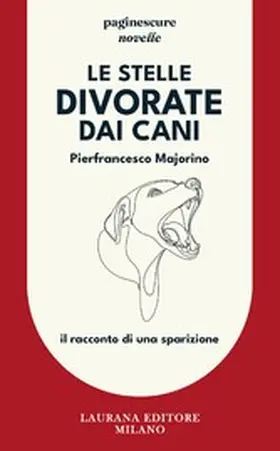 Majorino |  Le stelle divorate dai cani | eBook | Sack Fachmedien