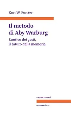 Forster |  Il metodo di Aby Warburg | eBook | Sack Fachmedien