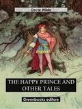 Wilde |  The Happy Prince And Other Tales | eBook | Sack Fachmedien