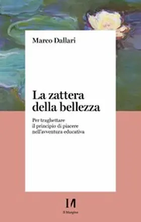 Dallari |  La zattera della bellezza | eBook | Sack Fachmedien