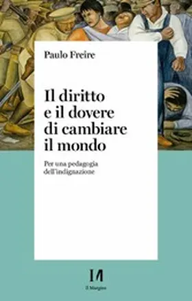 Freire |  Il diritto e il dovere di cambiare il mondo | eBook | Sack Fachmedien