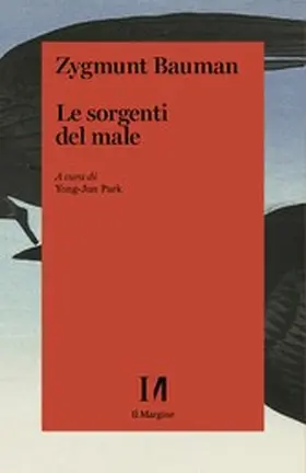 Bauman |  Le sorgenti del male | eBook | Sack Fachmedien