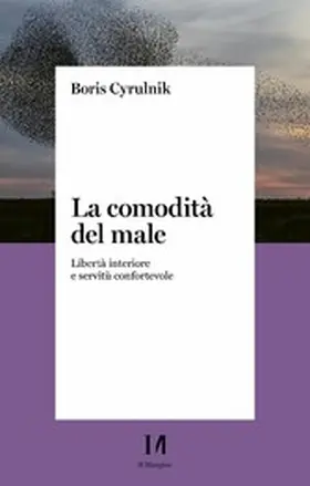 Cyrulnik |  La comodità del male | eBook | Sack Fachmedien