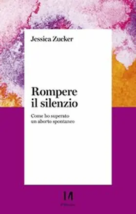 Zucke / Grussu / Quatraro | Rompere il silenzio | E-Book | www.sack.de