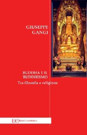 Gangi |  Buddha e il buddhismo | eBook | Sack Fachmedien