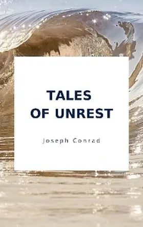 Conrad |  Tales of Unrest | eBook | Sack Fachmedien