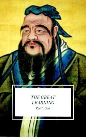 Confucius |  The Great Learning | eBook | Sack Fachmedien
