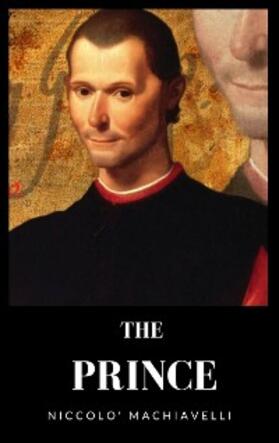 Machiavelli |  The Prince | eBook | Sack Fachmedien