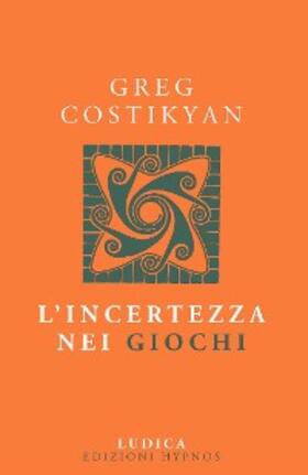 Costikyan | L'incertezza nei giochi | E-Book | sack.de