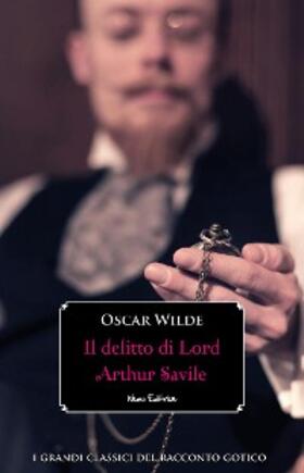 Wilde |  Il delitto di Lord Arthur Savile | eBook | Sack Fachmedien