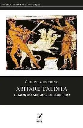 Muscolino |  Abitare l'Aldilà | eBook | Sack Fachmedien