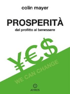 Mayer | Prosperità. Dal profitto al benessere | E-Book | sack.de
