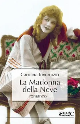 Invernizio |  La Madonna della Neve | eBook | Sack Fachmedien