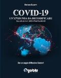 Bizzarri |  Covid-19: Un'epidemia da decodificare. Tra realtà e disinformazione | eBook | Sack Fachmedien