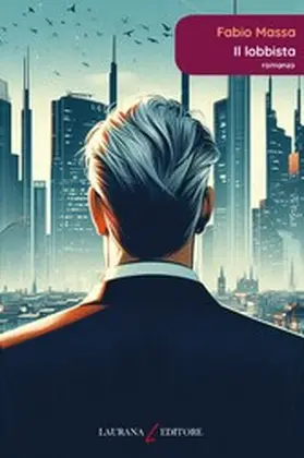 Massa |  Il lobbista | eBook | Sack Fachmedien