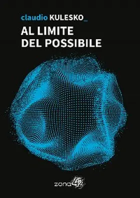 Kulesko |  Al limite del possibile | eBook | Sack Fachmedien