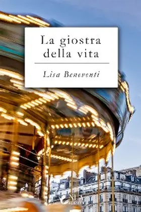 Beneventi |  La giostra della vita | eBook | Sack Fachmedien