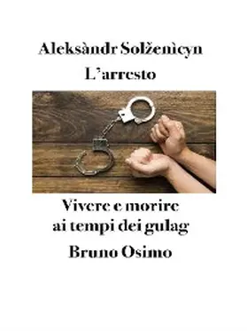 Solzenìcyn / Osimo |  L'arresto | eBook | Sack Fachmedien