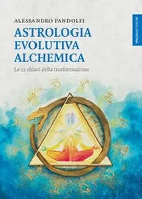 Pandolfi |  Astrologia evolutiva alchemica | eBook | Sack Fachmedien
