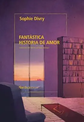 Divry |  Fantástica historia de amor | eBook | Sack Fachmedien