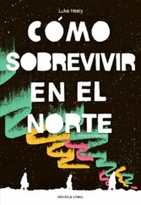 Healy |  Cómo sobrevivir en el Norte | eBook | Sack Fachmedien