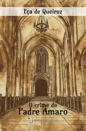 de Eça de Queiroz |  O crime do Padre Amaro | eBook | Sack Fachmedien