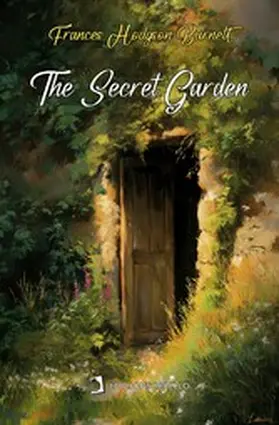 Hodgson Burnett |  The Secret Garden | eBook | Sack Fachmedien