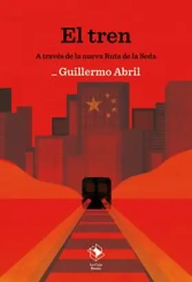 Abril |  El tren | eBook | Sack Fachmedien