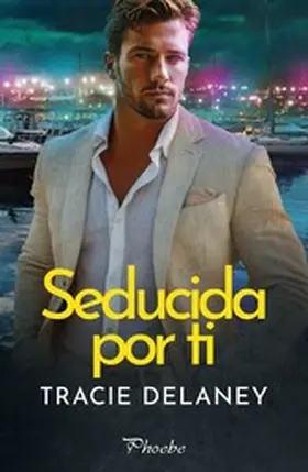 Delaney |  Seducida por ti | eBook | Sack Fachmedien