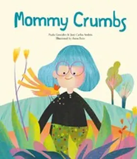 Andrés / González |  Mommy Crumbs | eBook | Sack Fachmedien