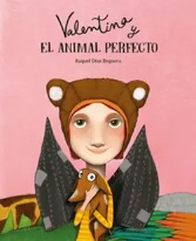 Díaz Reguera | Valentina y el animal perfecto | E-Book | www.sack.de