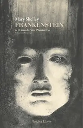 Shelley |  Frankenstein o el moderno Prometeo | eBook | Sack Fachmedien